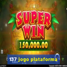 137 jogo plataforma